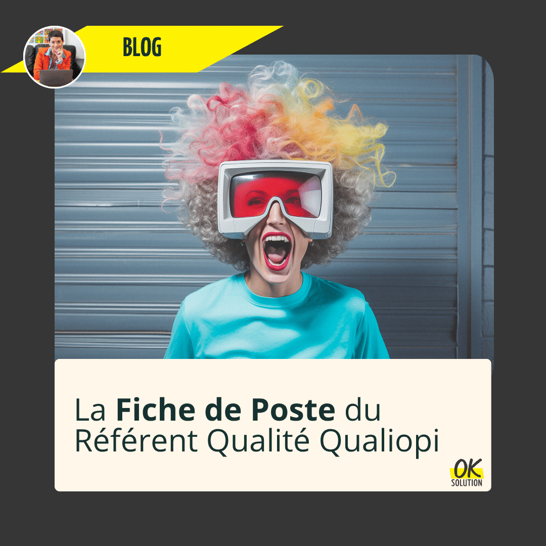 fiche de poste référent qualité Qualiopi ok solution