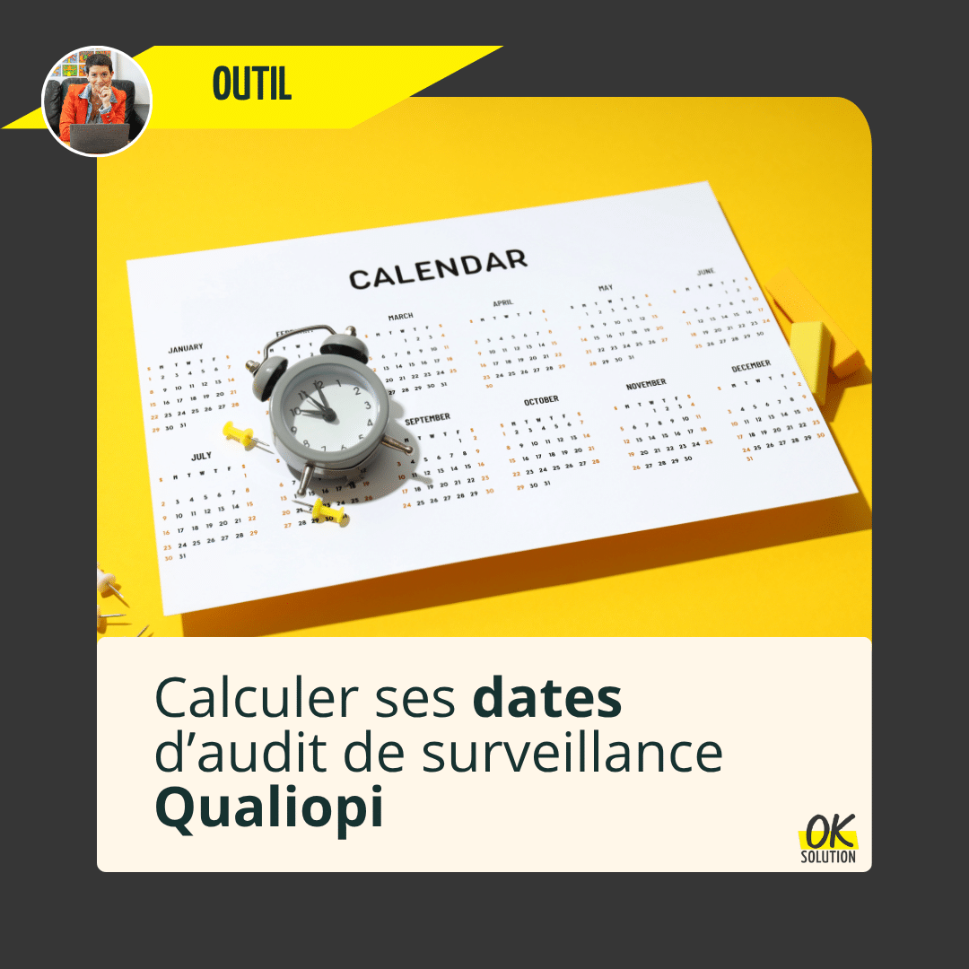 Blog OK Solution calcul date audit surveillance Qualiopi